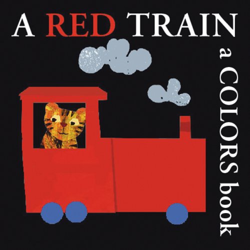 A Red Train: A Colors Book