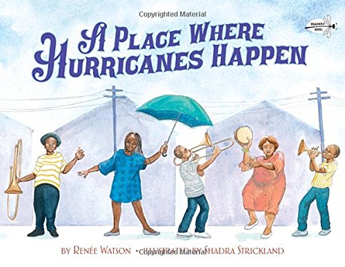 A Place Where Hurricanes Happen – Renee Watson