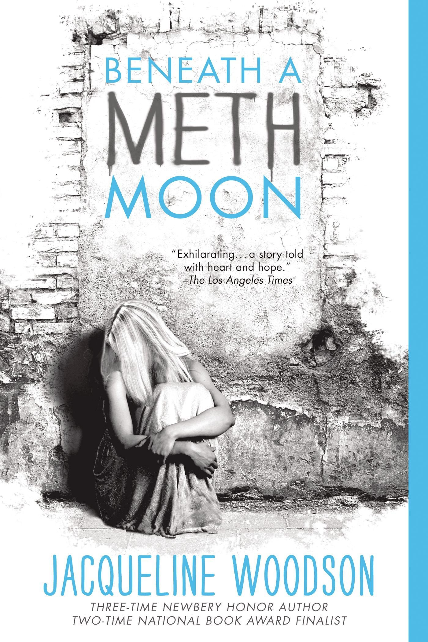 Beneath a Meth Moon – Jacqueline Woodson