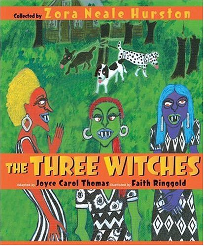 The Three Witches  - Joyce Carol Thomas 