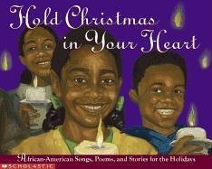 Hold Christmas in Your Heart - Cheryl Willis Hudson