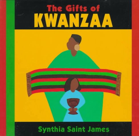 The Gifts of Kwanzaa - Synthia Saint James