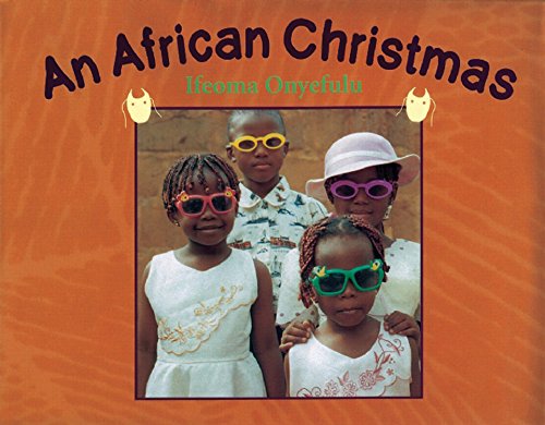 An African Christmas - Ifeoma Onyefulu