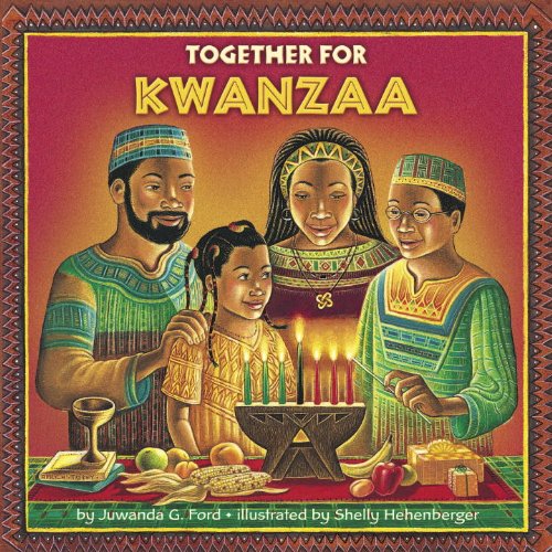 Together for Kwanzaa - Juwanda Ford