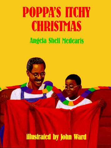 Poppa's Itchy Christmas - Angela Shelf Medearis