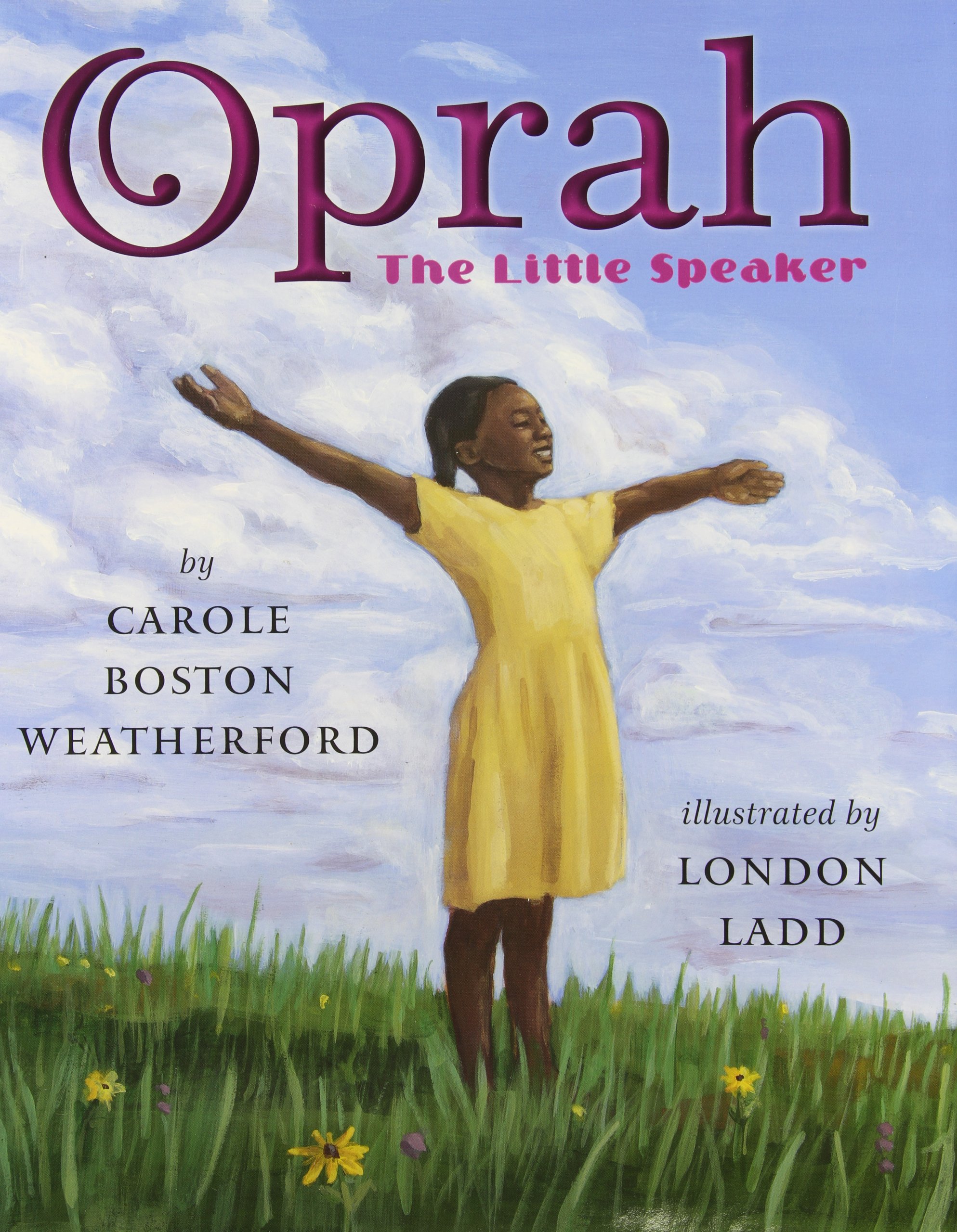 Oprah: The Little Speaker – Carole Boston Weatherford