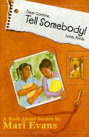 Dear Corinne, Tell Somebody! Love, Annie - Mari Evans