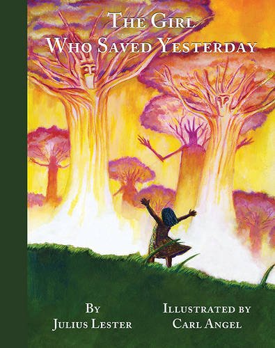 The Girl Who Saved Yesterday – Julius Lester
