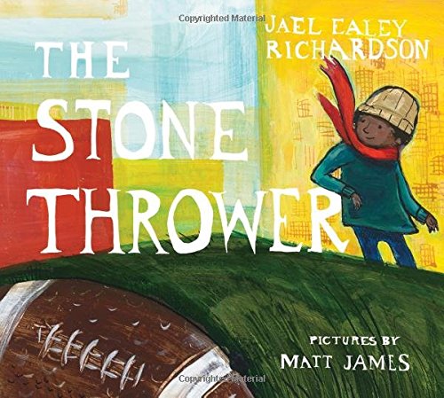 The Stone Thrower – Jael Ealey Richardson