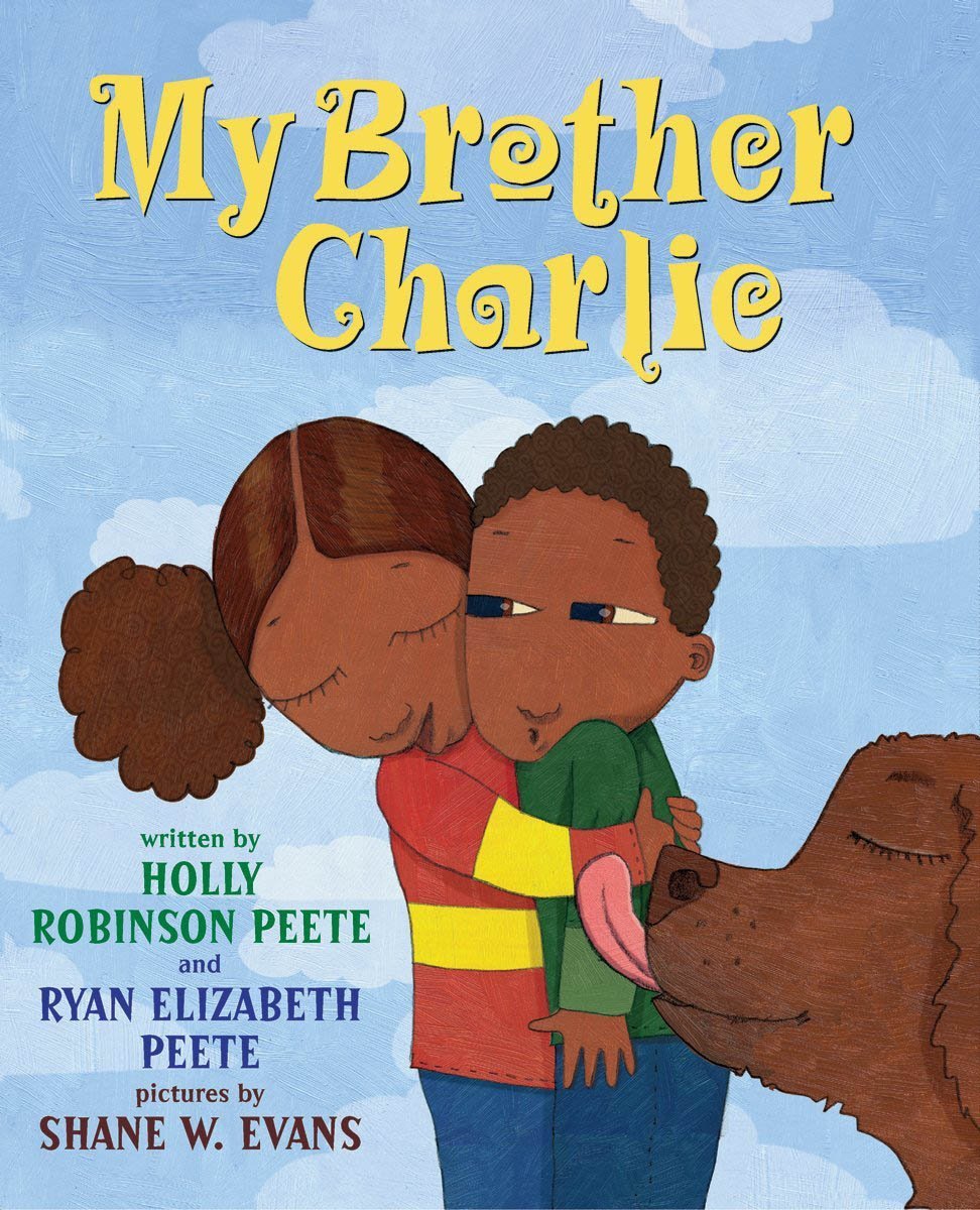 My Brother Charlie – Holly Robinson-Peete & Ryan Elizabeth Peete 