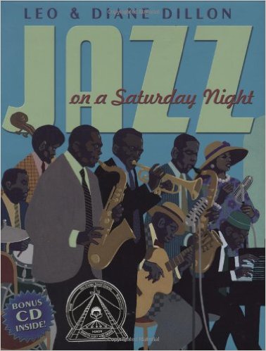 Jazz on A Saturday Night – Leo & Diane Dillon 