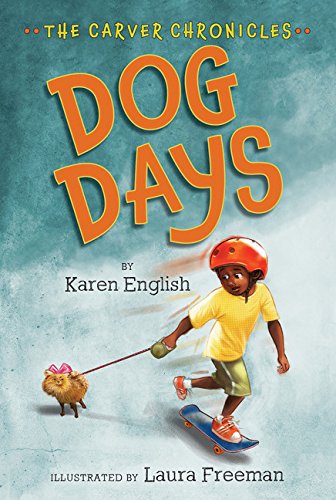 The Carver Chronicles: Dog Days – Karen English