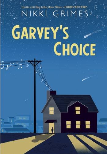 Garvey's Choice – Nikki Grimes 
